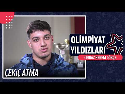 🎽 Cengiz Kerem Gökçe - Çekiç Atma | Olimpiyat Yıldızları