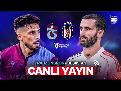 🔴 Trabzonspor - Beşiktaş Maç Özetleri | beIN SPORTS Arşiv #canlı