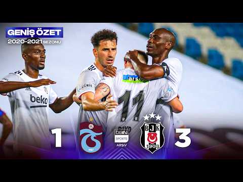 GENİŞ ÖZET: Trabzonspor (1-3) Beşiktaş | 1. Hafta - 2020/2021