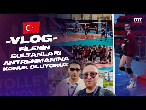🇹🇷A Milli Kadın Voleybol Takımımız ile Çin'de bir antrenman günü geçirdik 🤩 | 2026 VNL Final Etabı