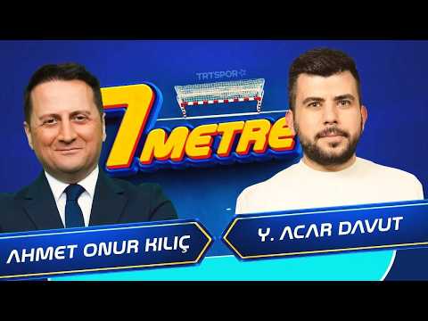 7 Metre | Hentbol Milli Takımlarımızda son durum ve liglerde 7. Hafta Değerlendirmesi (14.10.2026)