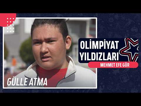 🎽 Mehmet Efe Gür - Gülle Atma | Olimpiyat Yıldızları