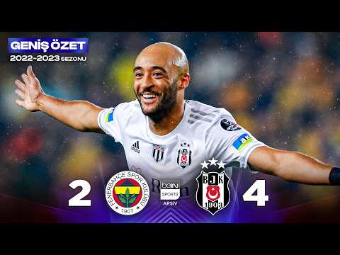 GENİŞ ÖZET: Fenerbahçe (2-4) Beşiktaş | 27. Hafta - 2022/2023